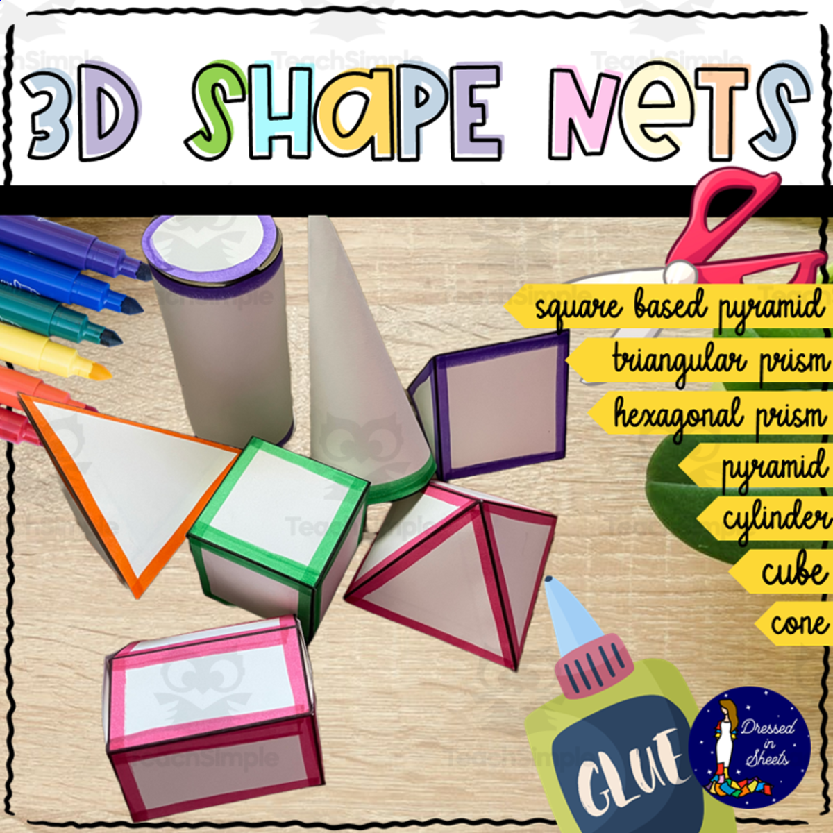 An educational teaching resource from Soumara Siddiqui entitled 3D Shape Nets downloadable at Teach Simple.