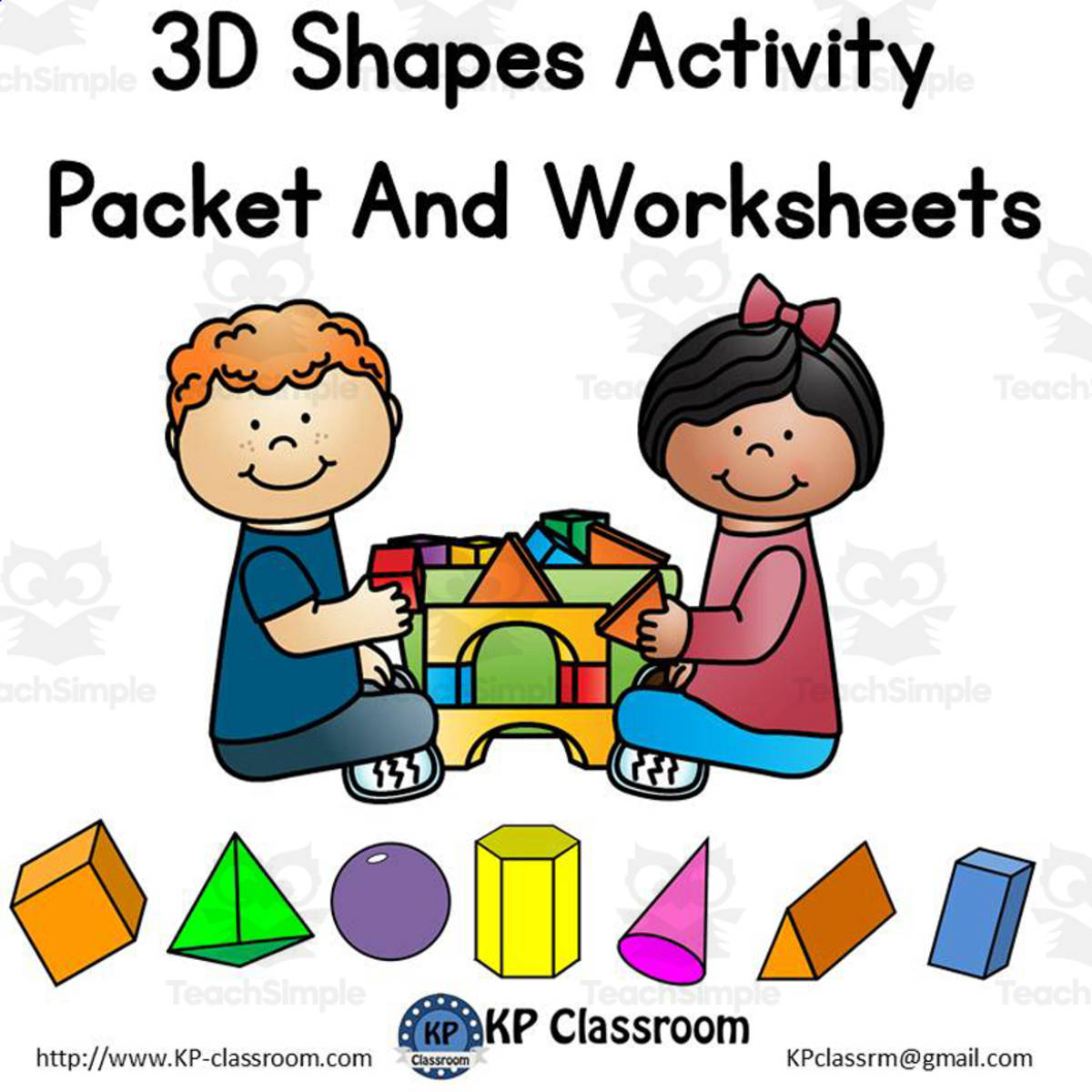 An educational teaching resource from KP Classroom entitled 3D Shapes Activity Packet and Worksheets downloadable at Teach Simple.