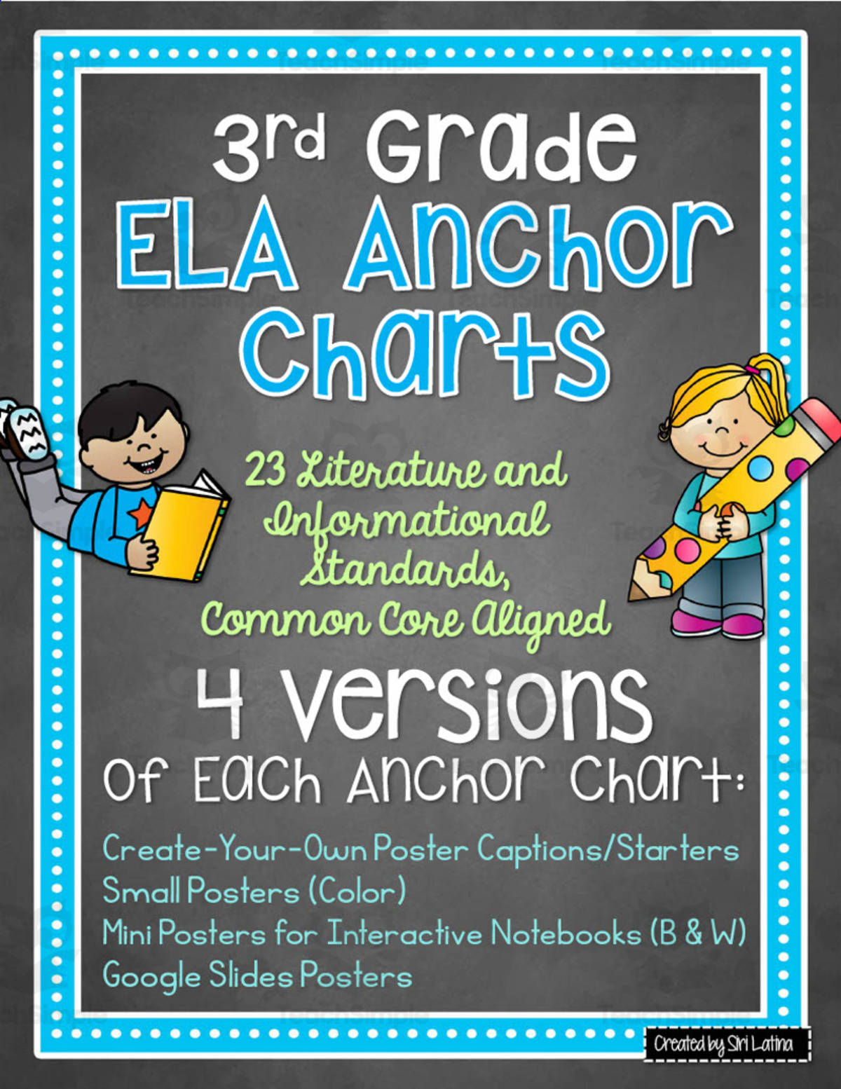 An educational teaching resource from Siri Latina entitled 3rd Grade ELA Anchor Charts – 23 Standards Set downloadable at Teach Simple.