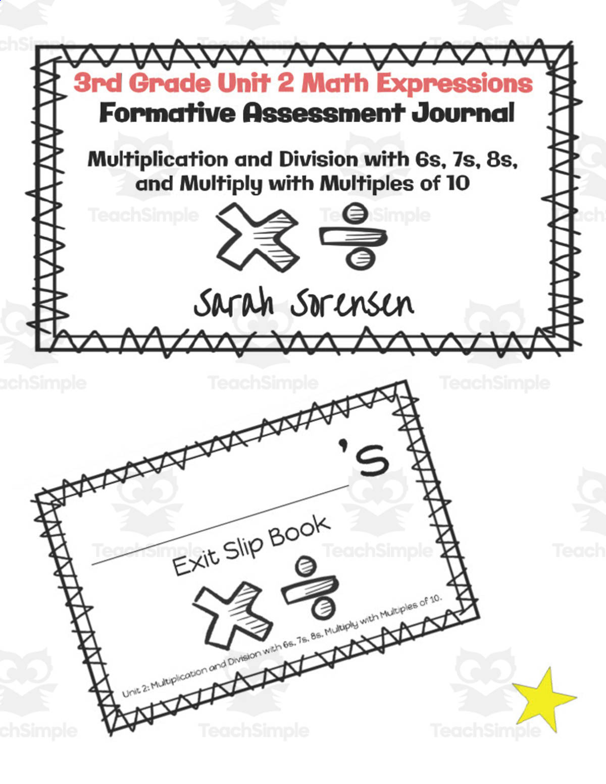 An educational teaching resource from Sarah Sorensen entitled 3rd Grade Math Exit Slip Journal | Unit 2 Math Expressions downloadable at Teach Simple.