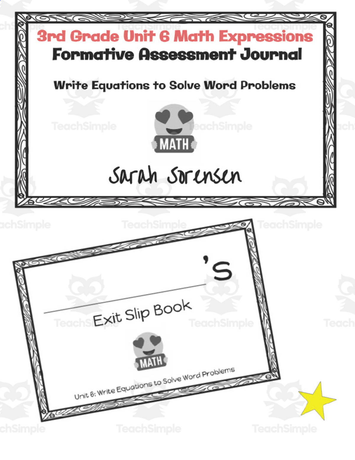 An educational teaching resource from Sarah Sorensen entitled 3rd Grade Math Exit Slip Journal | Unit 6 Math Expressions downloadable at Teach Simple.