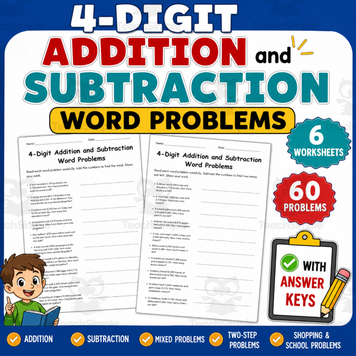 An educational teaching resource from Smart Learning Press entitled 4 digit addition and subtraction word problems worksheets downloadable at Teach Simple.