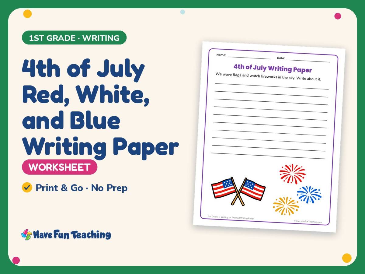 4th of July Red, White, and Blue Writing Paper – 1st Grade Practice preview