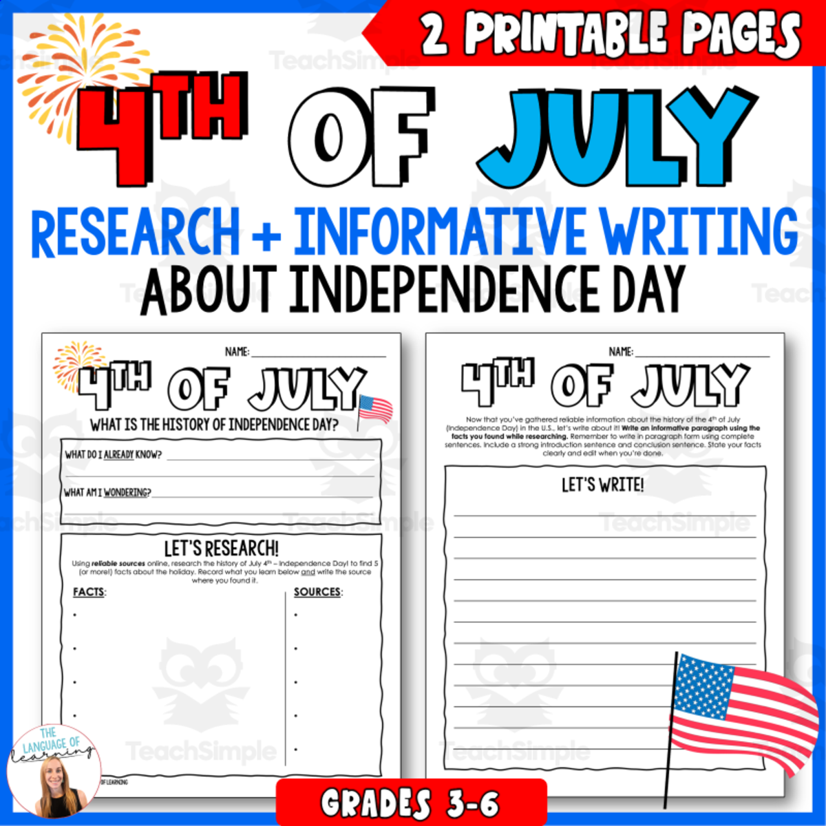 An educational teaching resource from The Language of Learning entitled 4th of July Research and Informative Writing downloadable at Teach Simple.