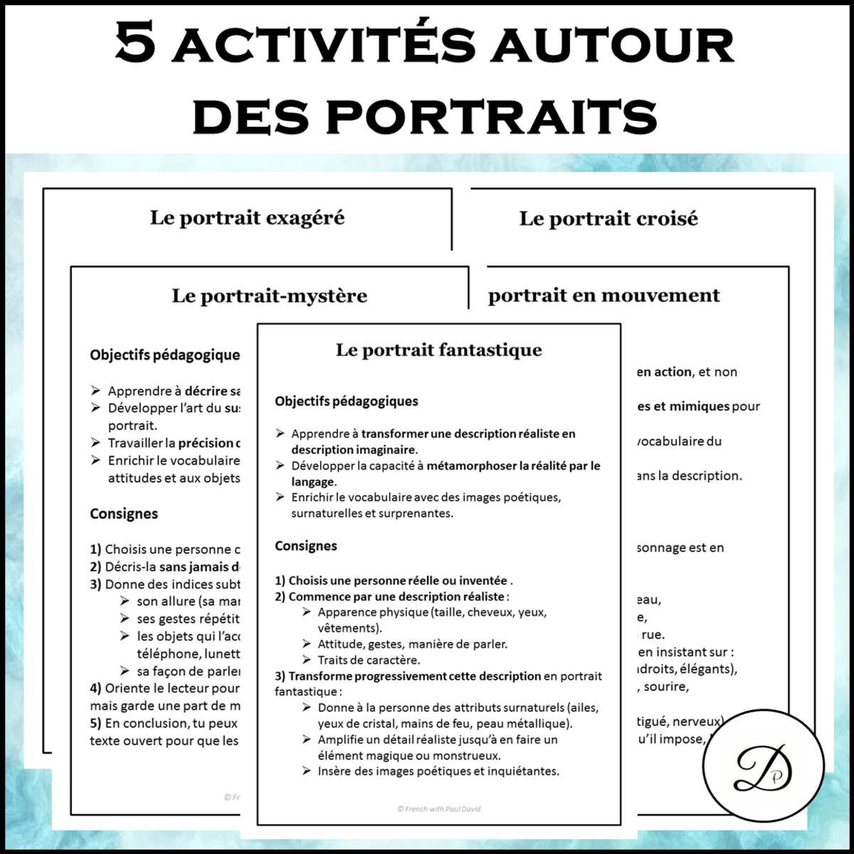 An educational teaching resource from French with Paul David entitled 5 activités autour des portraits downloadable at Teach Simple.