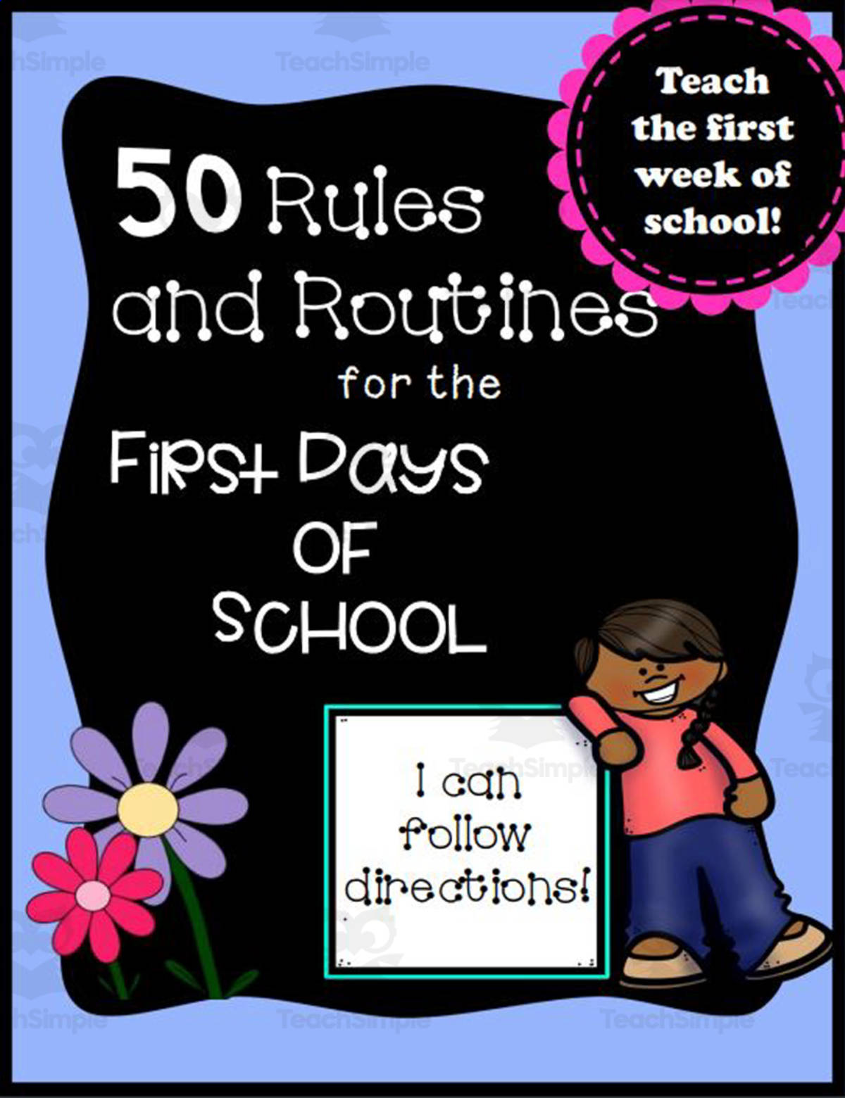 An educational teaching resource from K-5 Treasures entitled 50 Rules and Routines for the First Days of School | Classroom Rules downloadable at Teach Simple.
