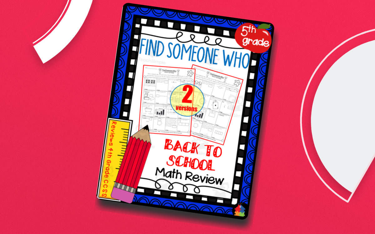 An educational teaching resource from Teachers R Us Homeschool entitled 5th Grade - Find Someone Who | Back to School Math Review downloadable at Teach Simple.