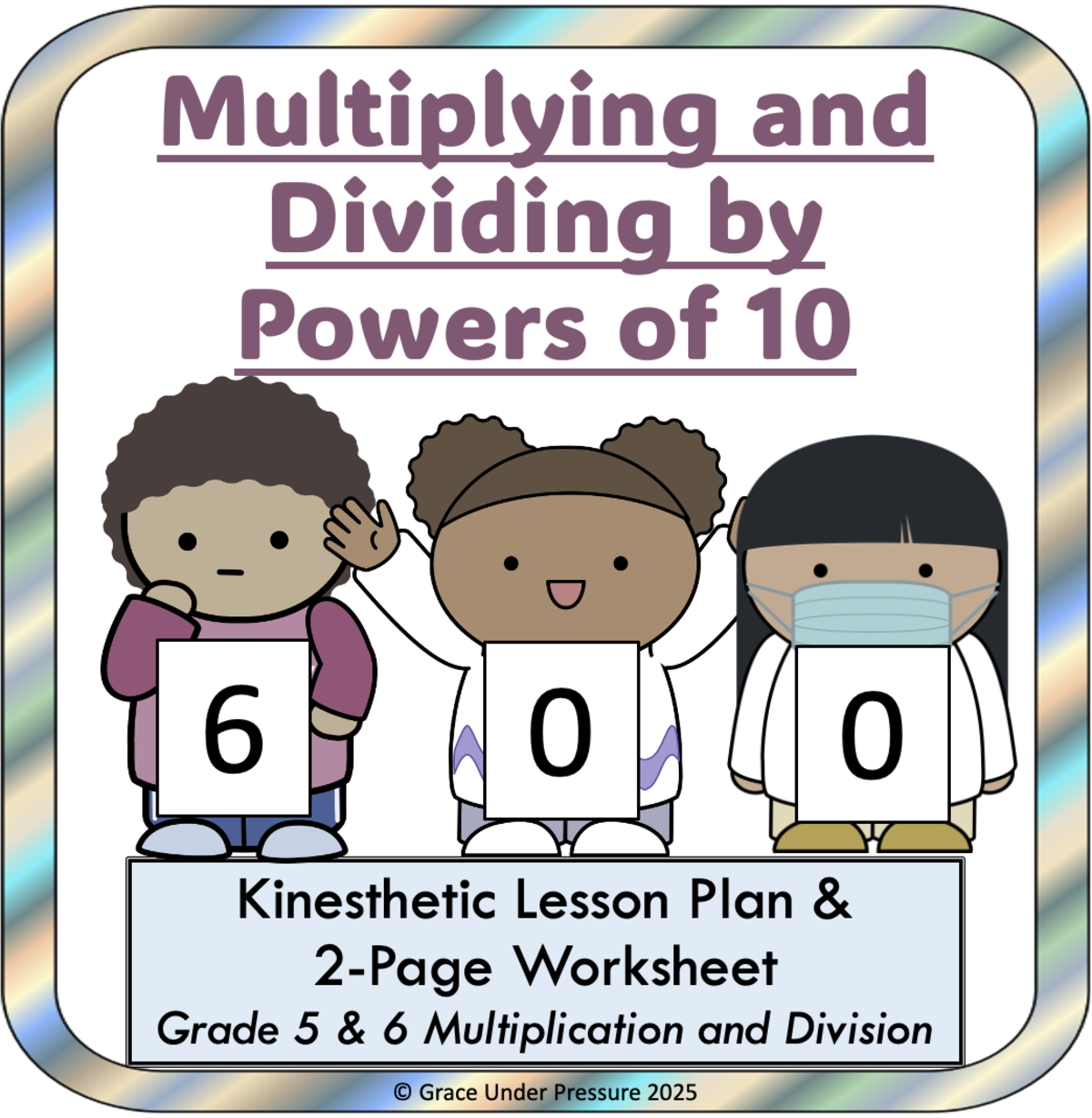 An educational teaching resource from Grace Under Pressure entitled 5th Grade Math Lesson Powers of 10 Multiply and Divide by Powers of 10 downloadable at Teach Simple.