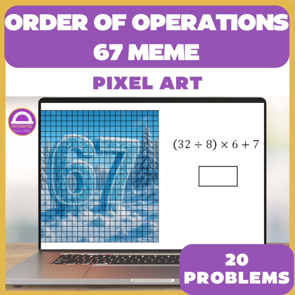 An educational teaching resource from Matemaths entitled 67 Meme Winter Order of Operations Pixel Art downloadable at Teach Simple.
