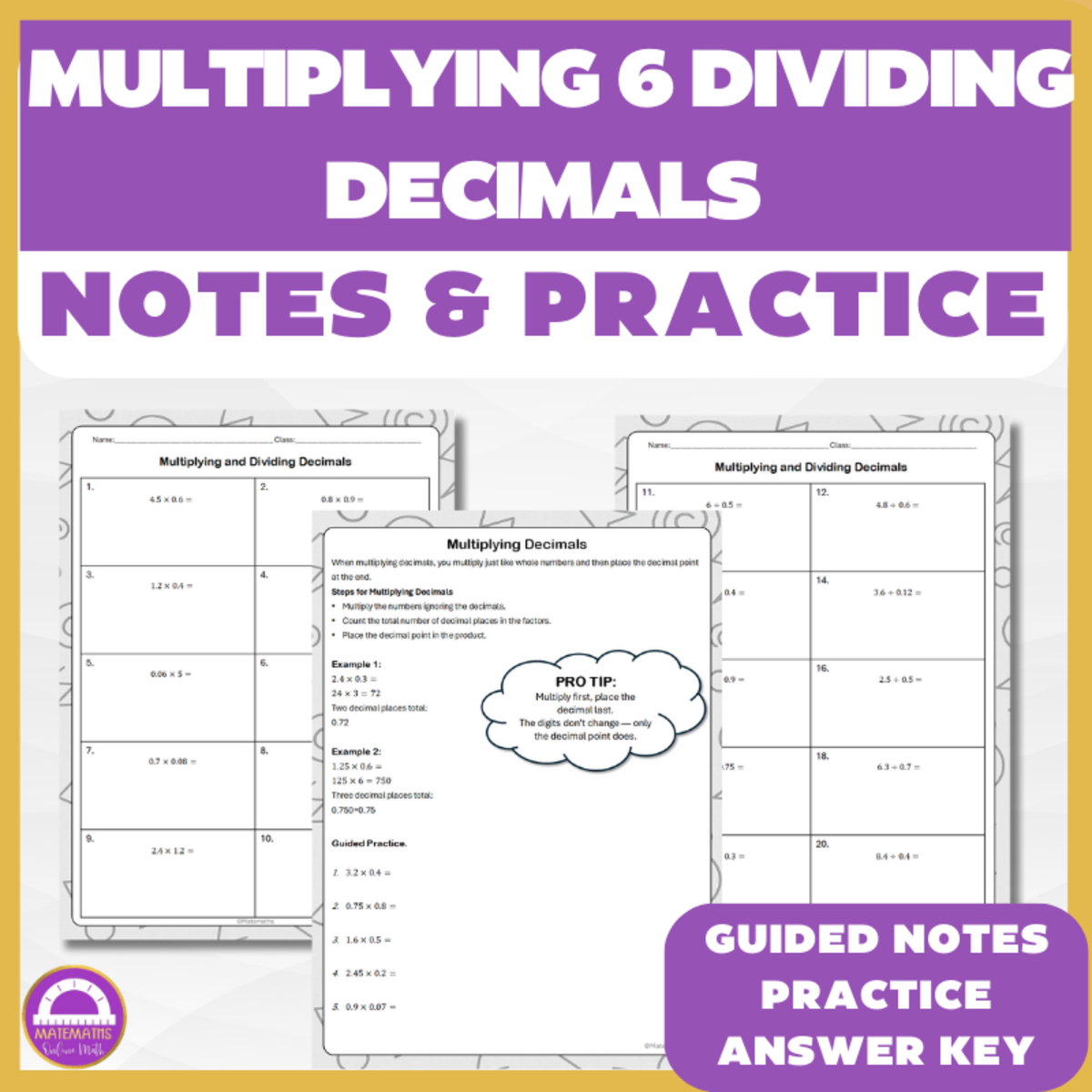 An educational teaching resource from Matemaths entitled 6th Grade Multiply and Divide Decimals – Guided Notes & Practice downloadable at Teach Simple.