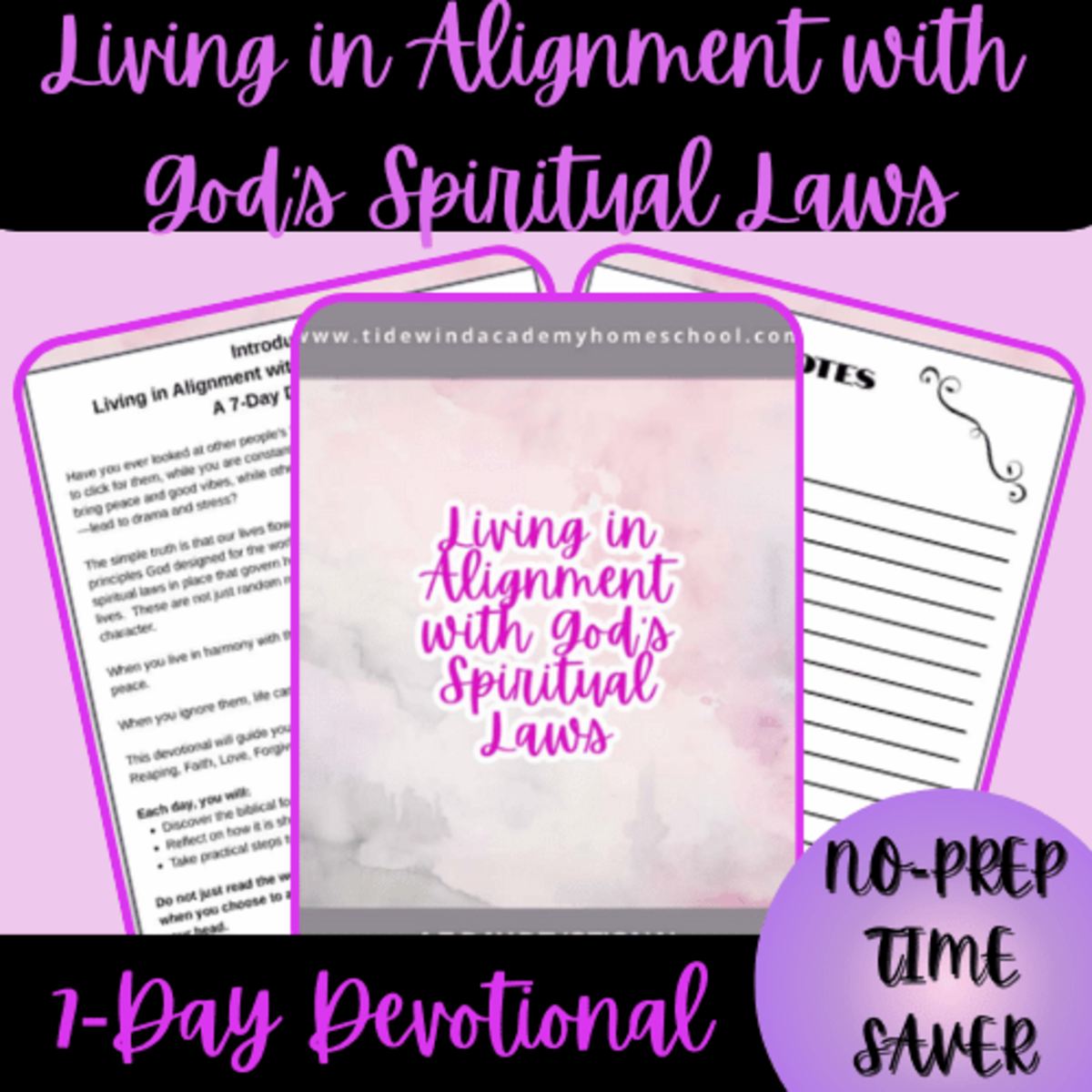 An educational teaching resource from Homeschool with Big Easy Homeschooling Mom entitled 7-Day Devotional: LIving in Alignments with God's Spiritual Laws downloadable at Teach Simple.
