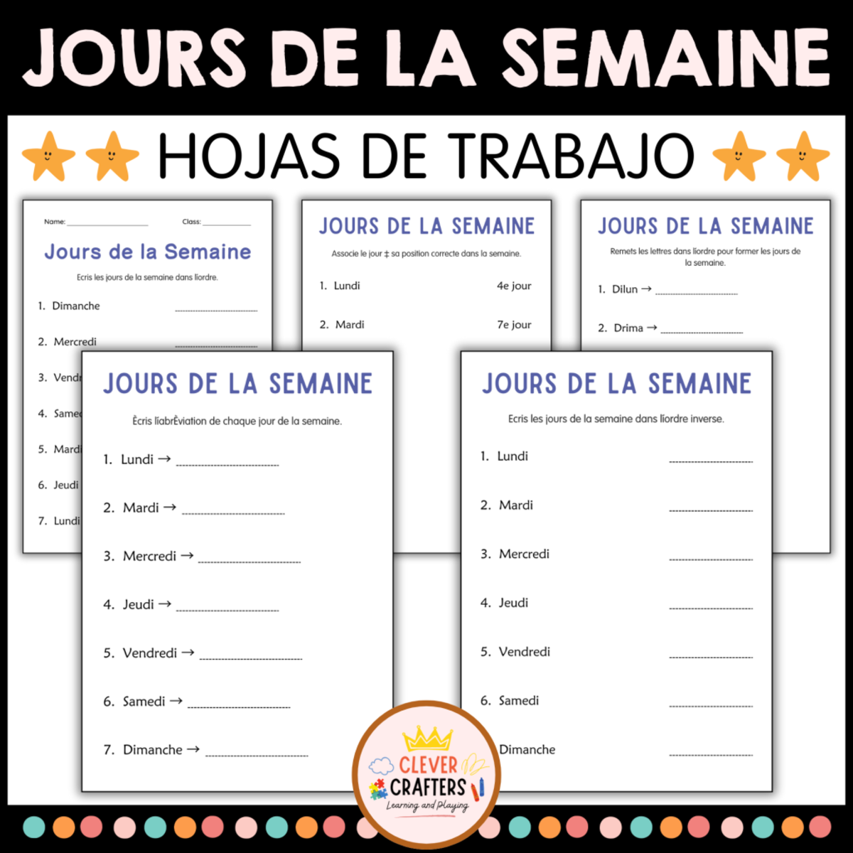 An educational teaching resource from Clever Crafters entitled 7 Days of The Week Printable Worksheets in French downloadable at Teach Simple.