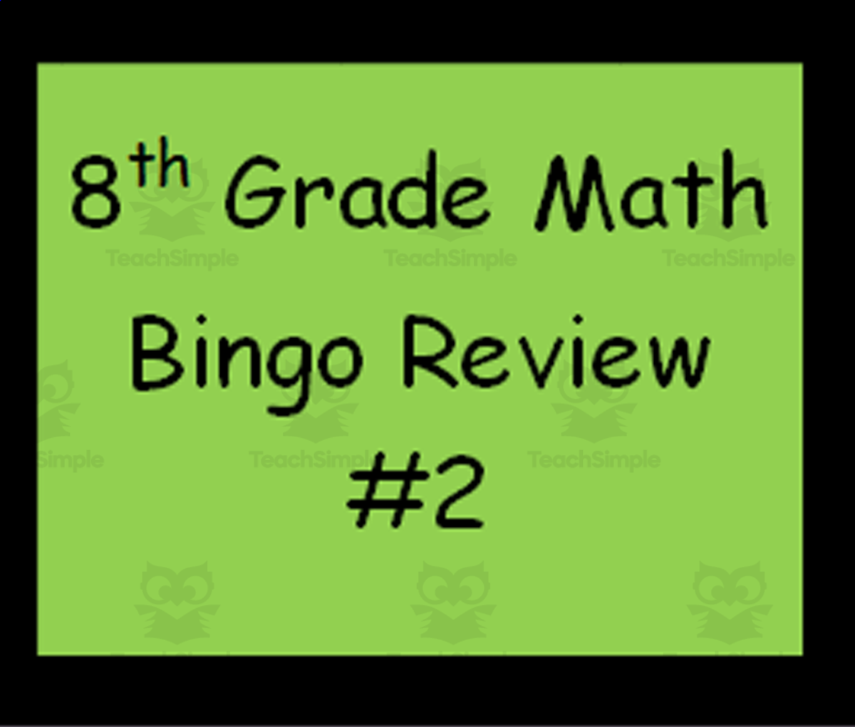 An educational teaching resource from Math Resources With Rigor entitled 8th Grade Math Bingo Review #2 downloadable at Teach Simple.