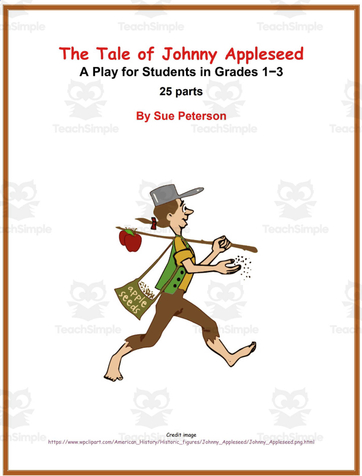 An educational teaching resource from Sue Peterson entitled A Fall Play: The Tale of Johnny Appleseed downloadable at Teach Simple.