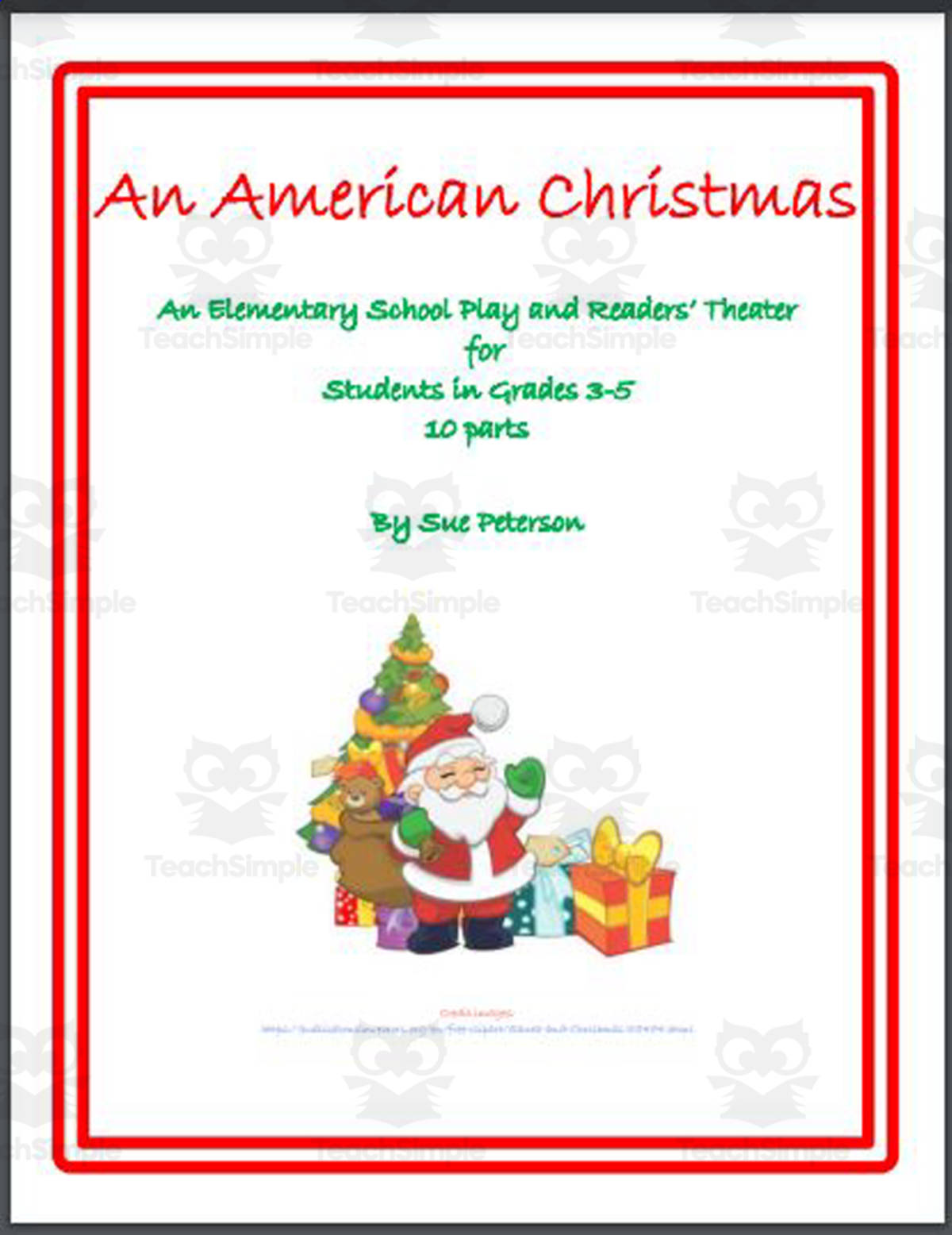 An educational teaching resource from Sue Peterson entitled A Holiday Play: An American Christmas downloadable at Teach Simple.