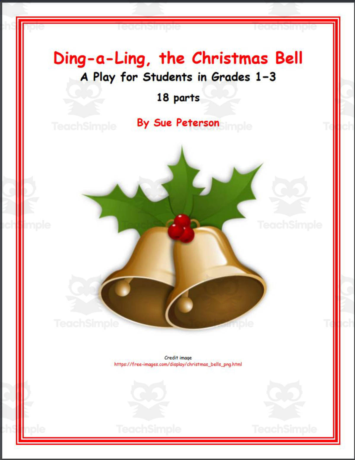 An educational teaching resource from Sue Peterson entitled A Holiday Play: Ding-a-Ling, the Christmas Bell downloadable at Teach Simple.