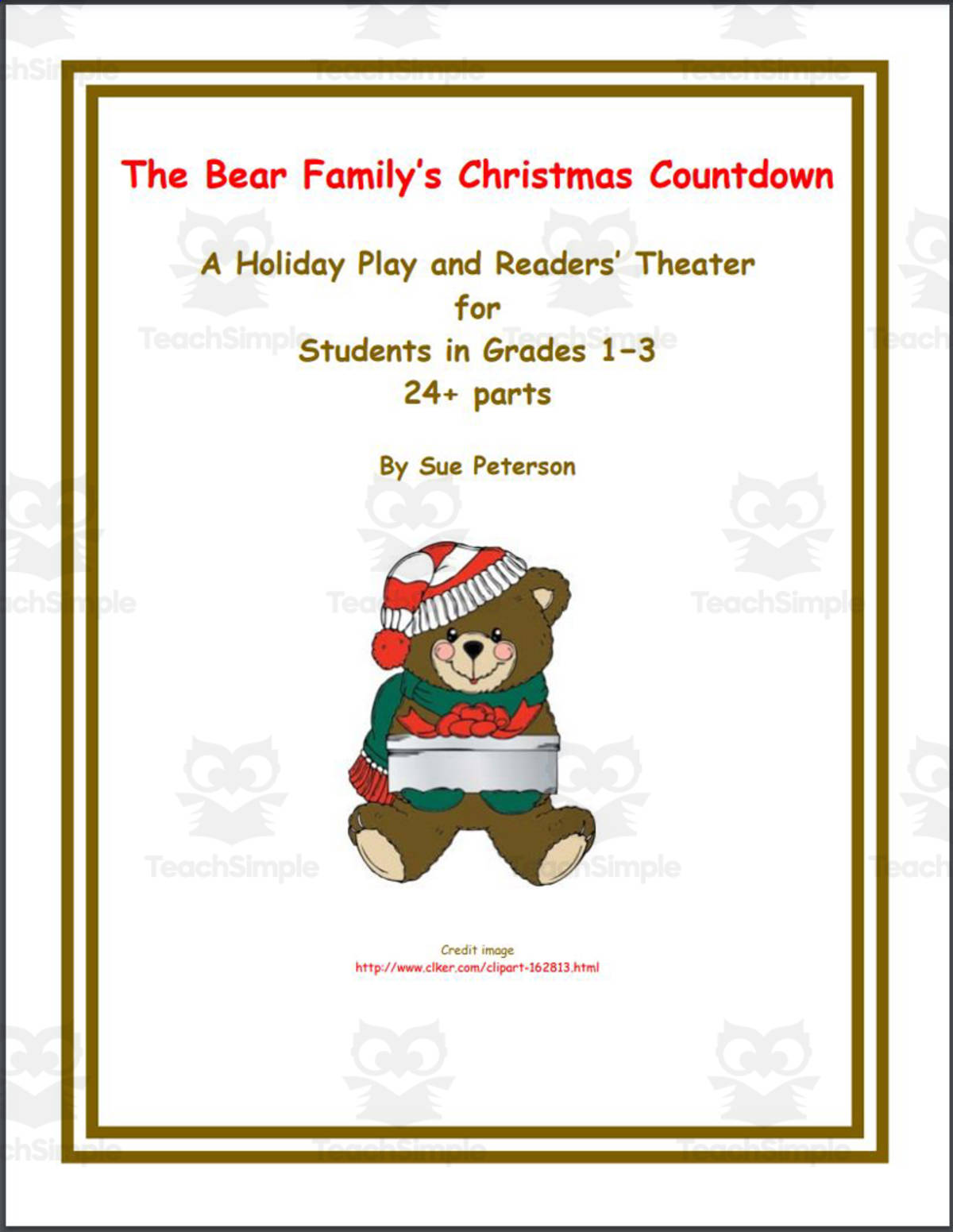 An educational teaching resource from Sue Peterson entitled A Holiday Play: The Bear Family’s Christmas Countdown downloadable at Teach Simple.