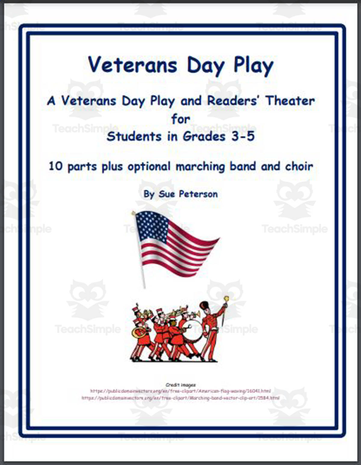 An educational teaching resource from Sue Peterson entitled A Holiday Play: Veterans Day Play downloadable at Teach Simple.