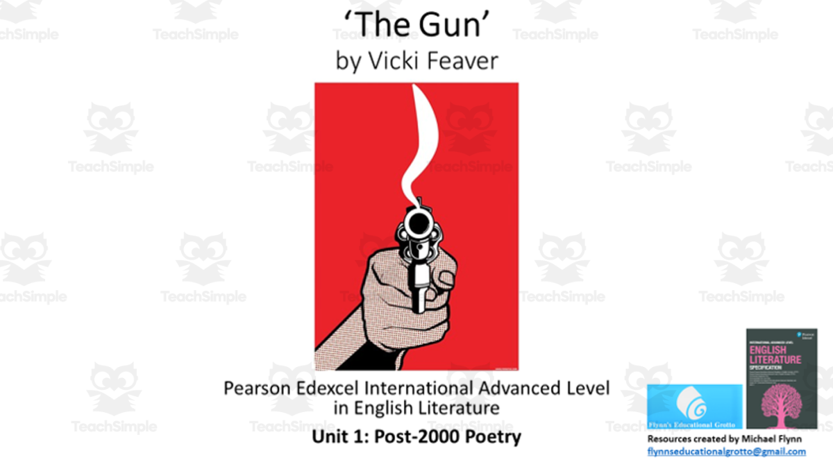 An educational teaching resource from Flynn's Educational entitled A Level Poetry Lesson: ‘The Gun’ by Vicki Feaver downloadable at Teach Simple.