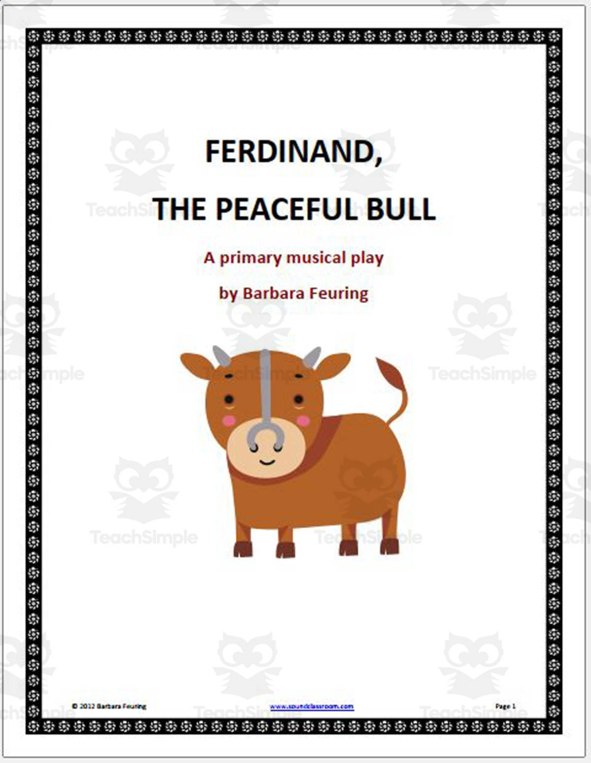 An educational teaching resource from MUSICWORKS entitled A Primary Musical Play: Ferdinan, The Peaceful Bull downloadable at Teach Simple.