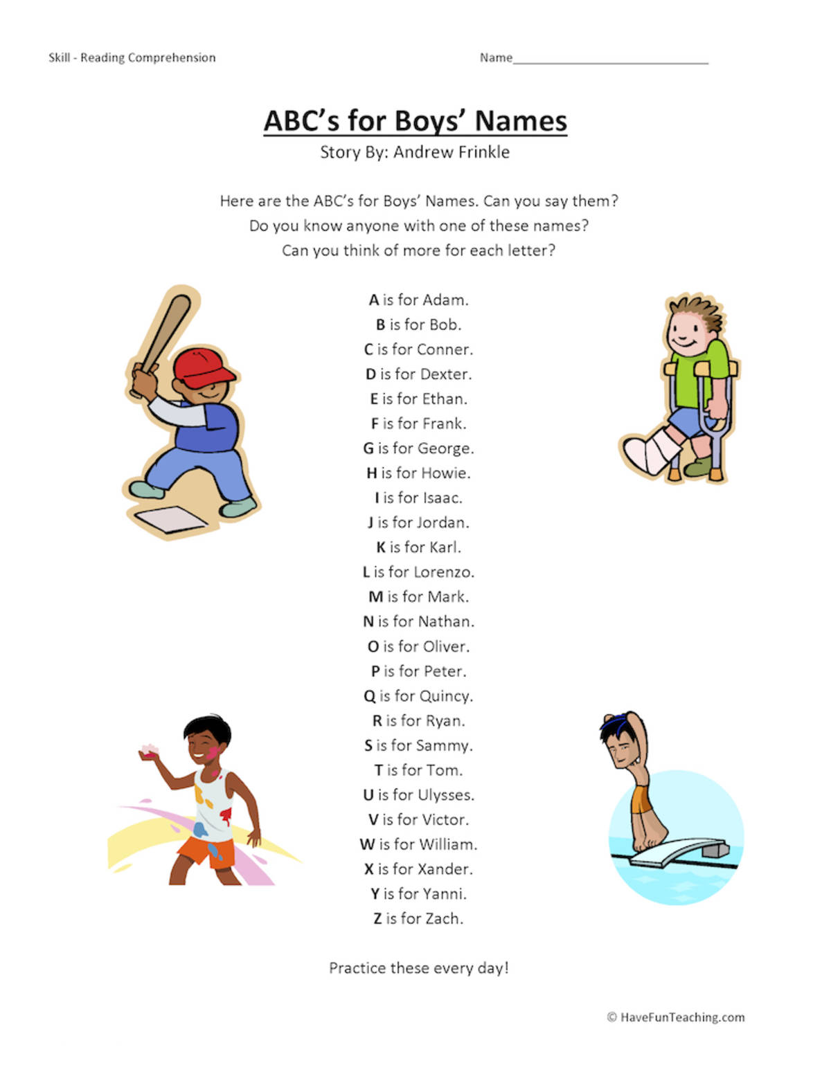An educational teaching resource from Have Fun Teaching entitled ABCs for Boys' Names Reading Comprehension Worksheet downloadable at Teach Simple.