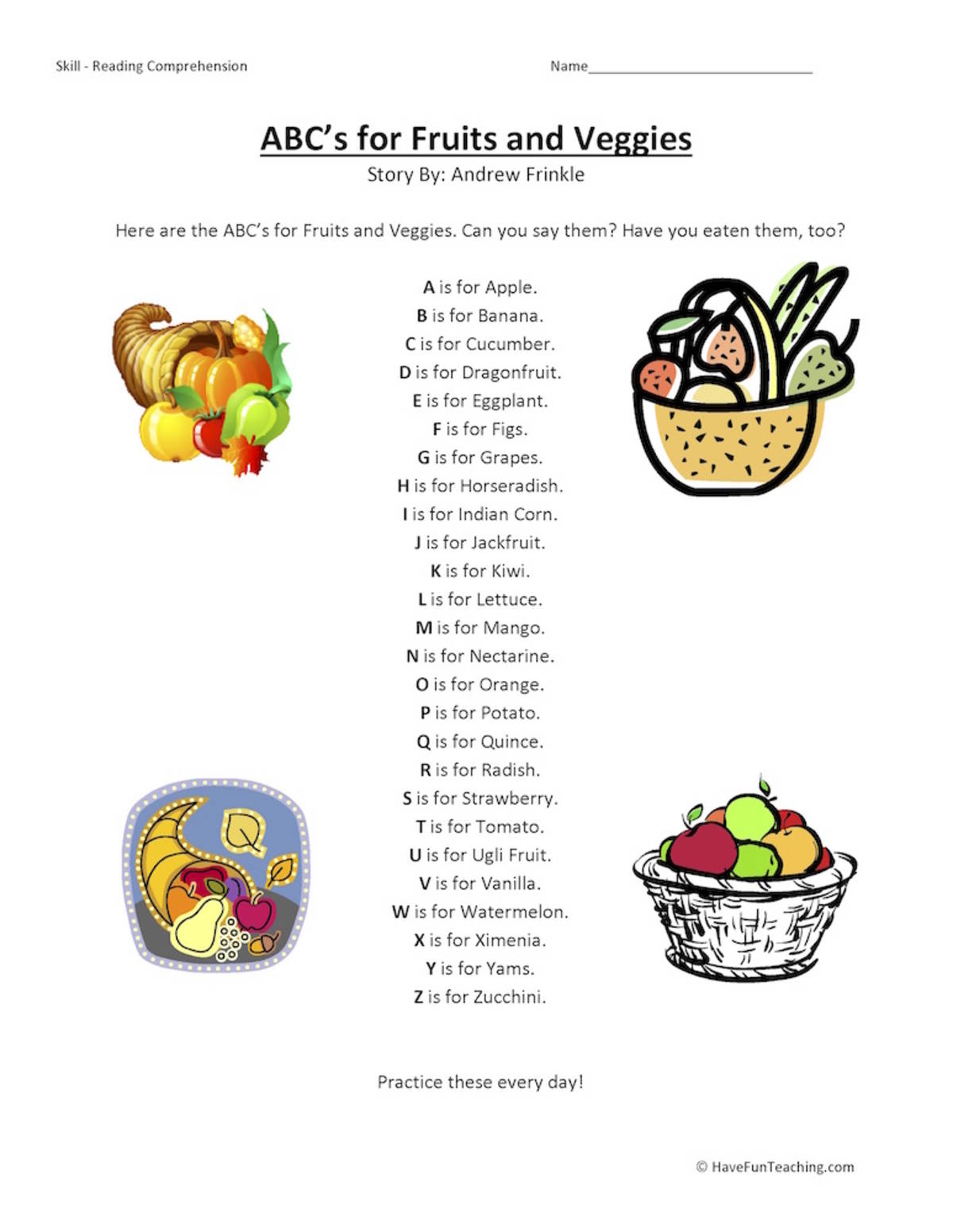 An educational teaching resource from Have Fun Teaching entitled ABCs for Fruits and Veggies Reading Comprehension Worksheet downloadable at Teach Simple.