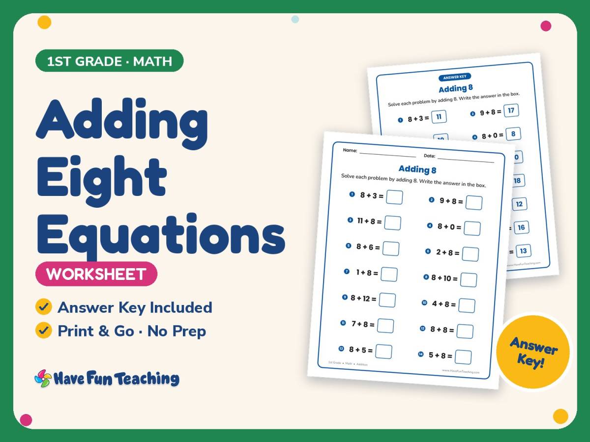 Adding Eight Equations Worksheet – 1st Grade Addition Practice preview