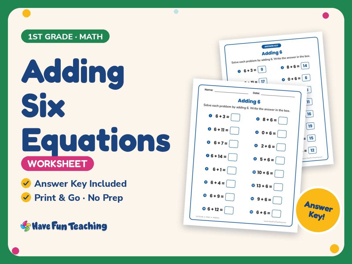 Adding Six Equations Worksheet – 1st Grade Addition Practice preview