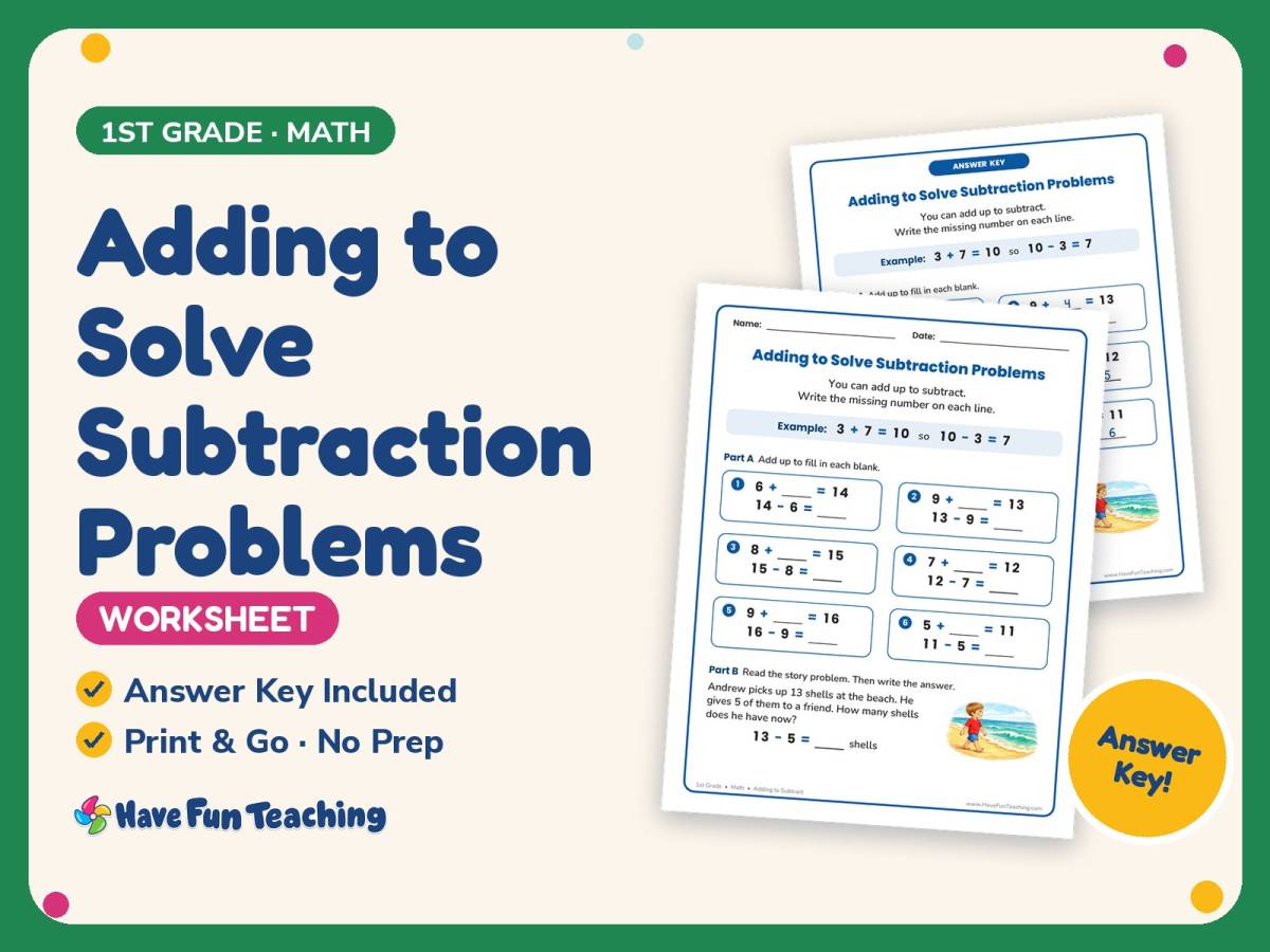 Adding to Solve Subtraction Problems Worksheet – 1st Grade Addition preview