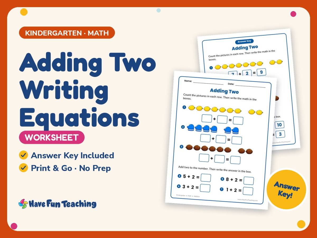 Adding Two Writing Equations Worksheet – Kindergarten Addition preview