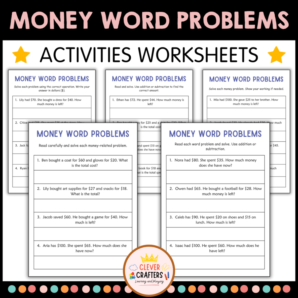 An educational teaching resource from Clever Crafters entitled Addition and Subtraction Money Word Problems Math Worksheets downloadable at Teach Simple.