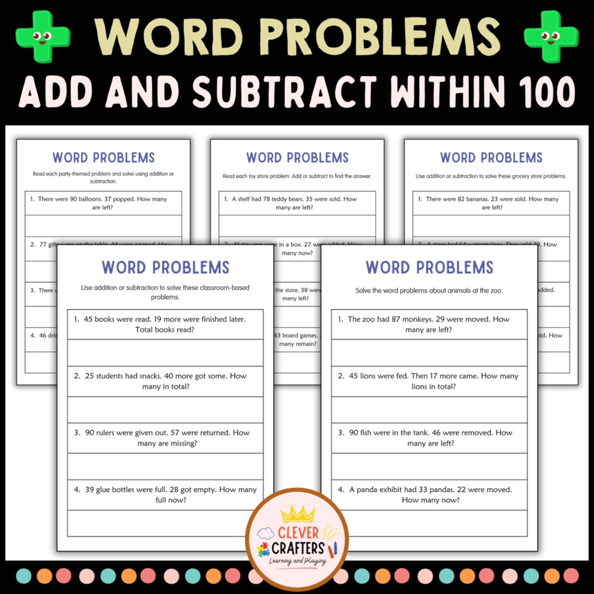 An educational teaching resource from Clever Crafters entitled Addition and Subtraction Word Problems Within 100 Worksheets downloadable at Teach Simple.