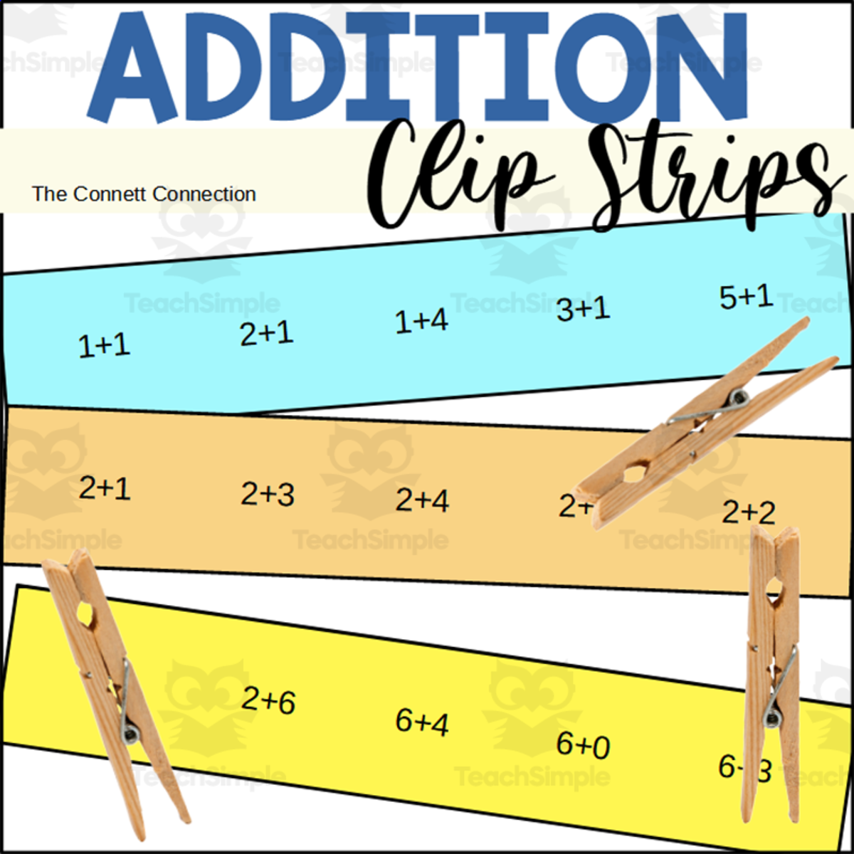 An educational teaching resource from The Connett Connection entitled Addition Clip Strips downloadable at Teach Simple.