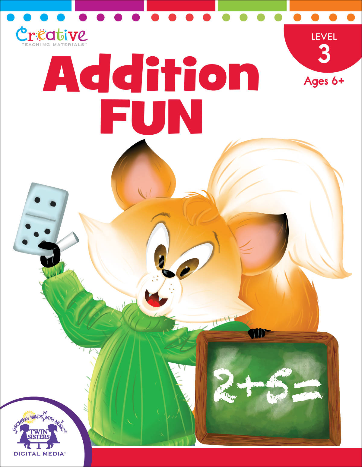 An educational teaching resource from Twin Sisters Digital Media entitled Addition Fun Printable Workbook downloadable at Teach Simple.