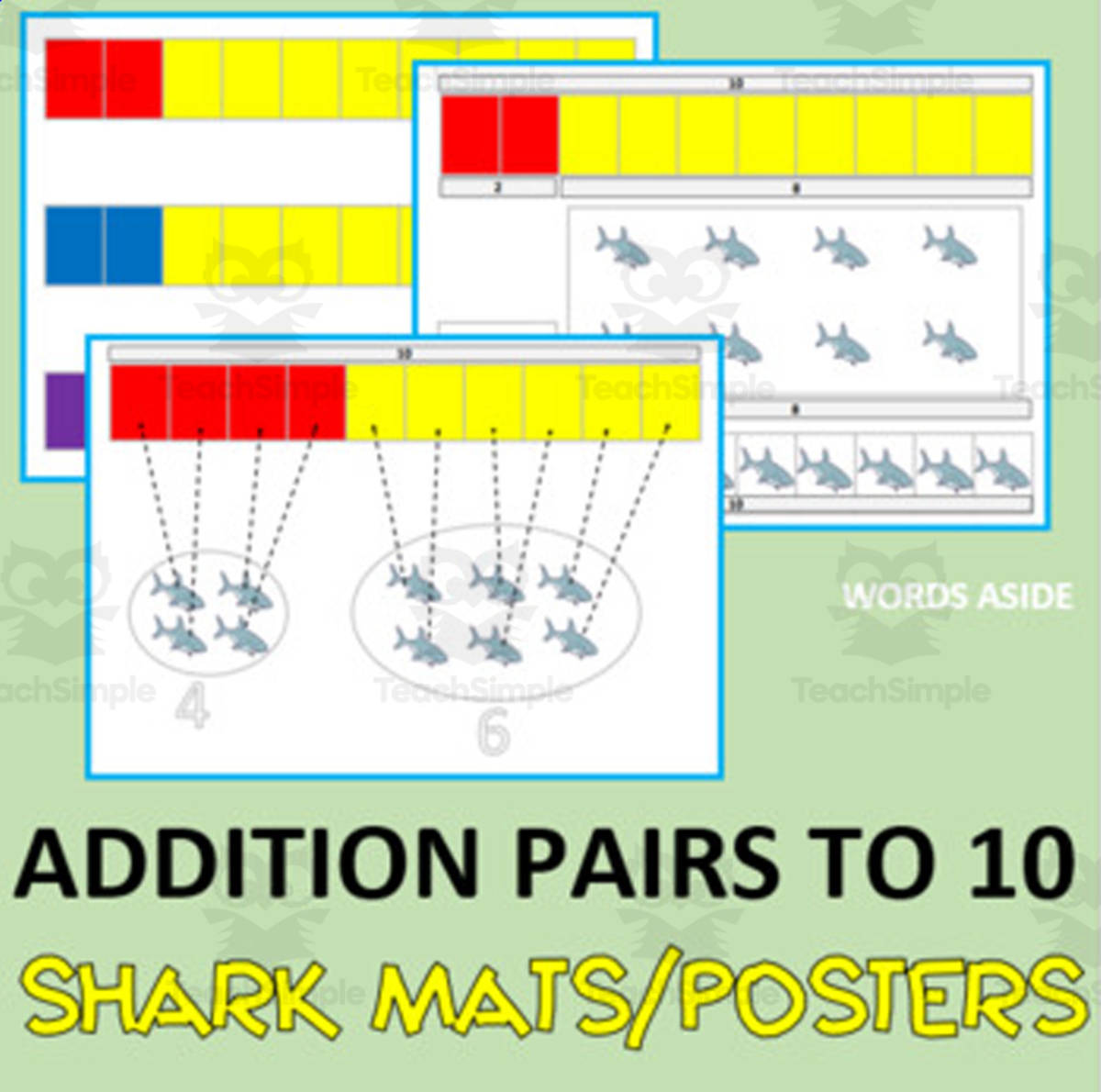 An educational teaching resource from WORDS ASIDE entitled Addition Pairs to 10 | Shark Mats downloadable at Teach Simple.