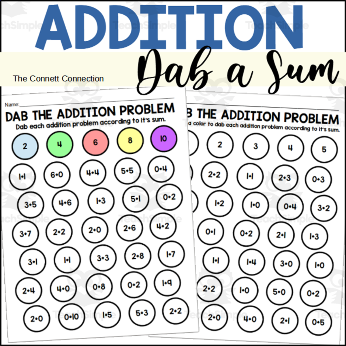 An educational teaching resource from The Connett Connection entitled Addition Worksheets: Dab A Sum downloadable at Teach Simple.