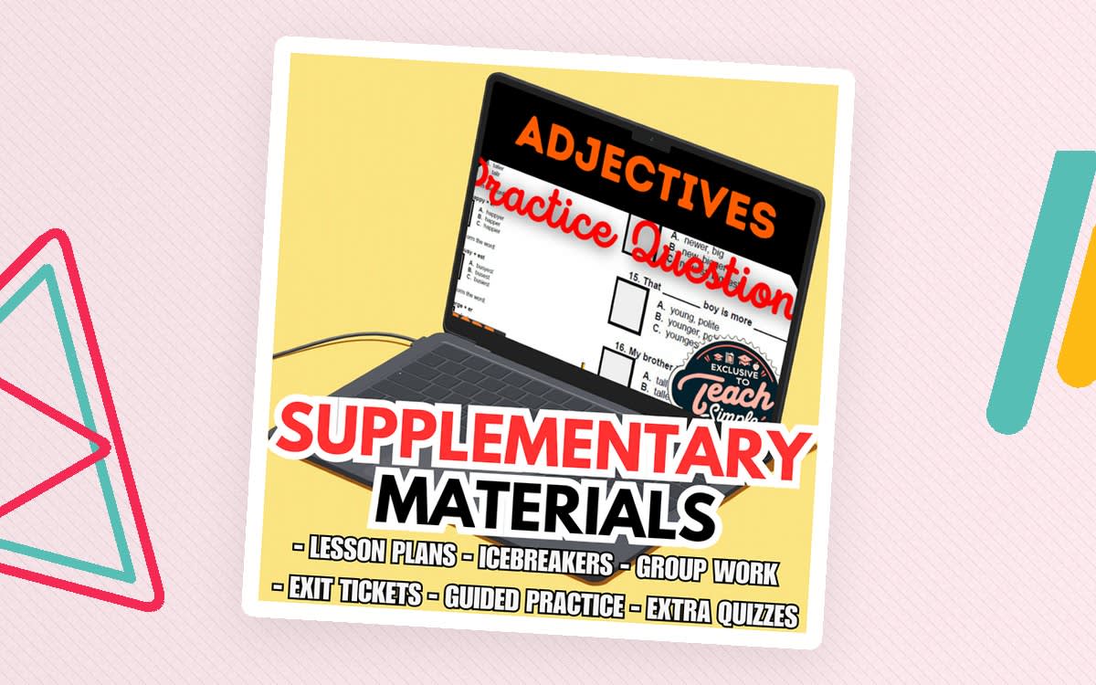 An educational teaching resource from Cored Education entitled Adjectives Supplementary Materials - Grade 3-4 Grammar (PDF) downloadable at Teach Simple.