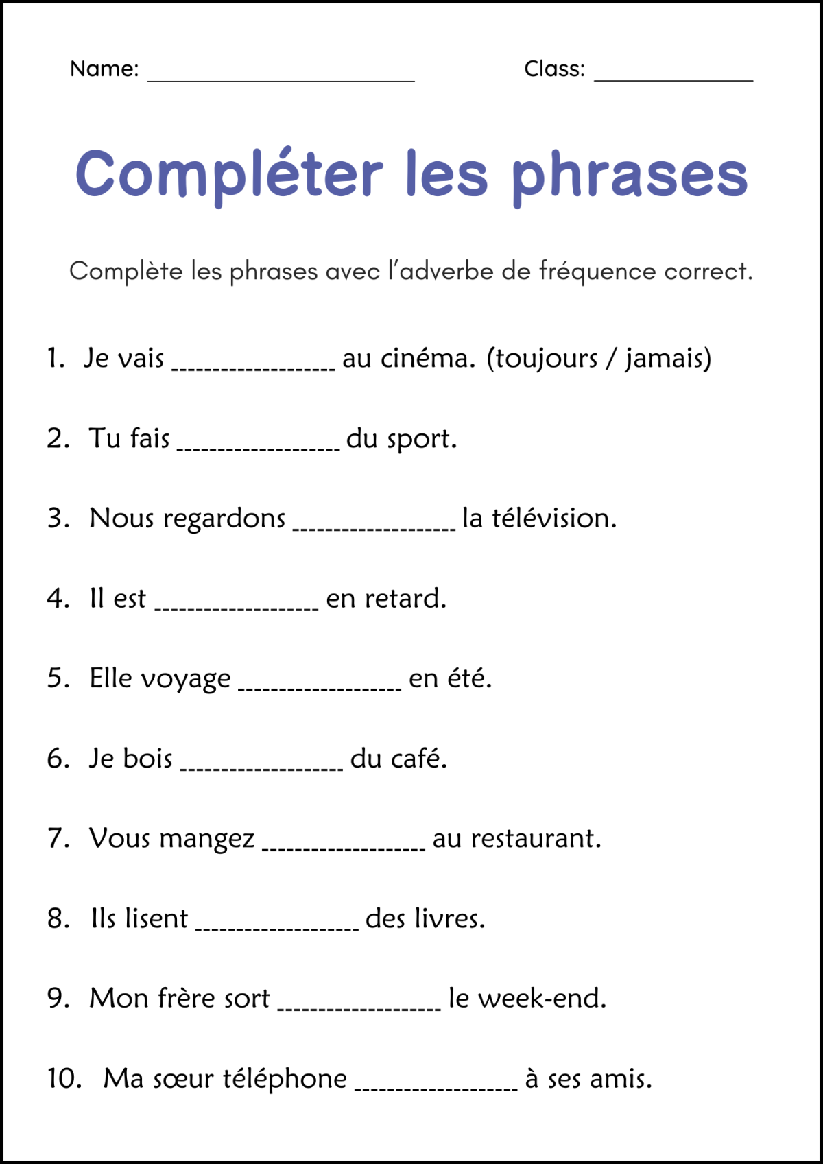 An educational teaching resource from Clever Crafters entitled Adverb of Frequency Grammar Worksheet in French - Adverbe de Fréquence downloadable at Teach Simple.