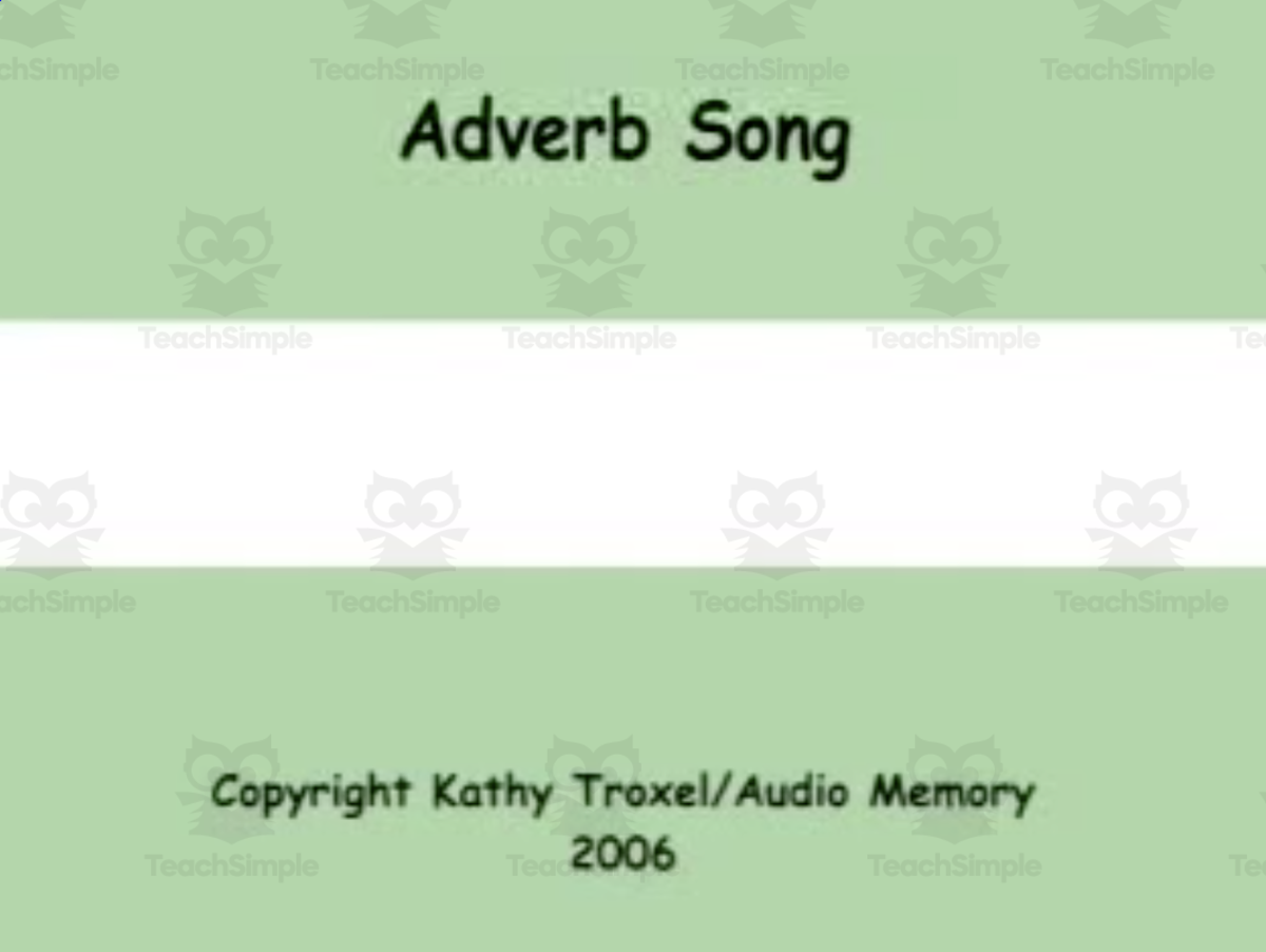 An educational teaching resource from Audio Memory entitled Adverbs Song downloadable at Teach Simple.