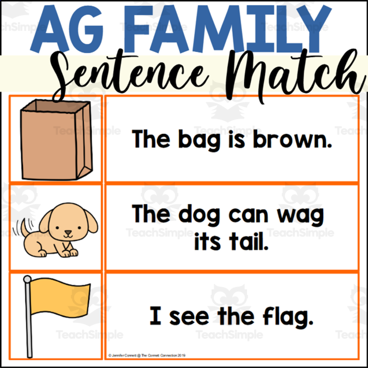 An educational teaching resource from The Connett Connection entitled AG Word Family Sentence Matching downloadable at Teach Simple.