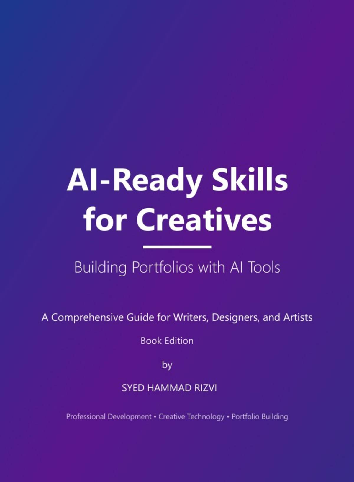 An educational teaching resource from Creative Book Store entitled AI-Ready Skills for Creatives (writers, designers, artists) Book downloadable at Teach Simple.