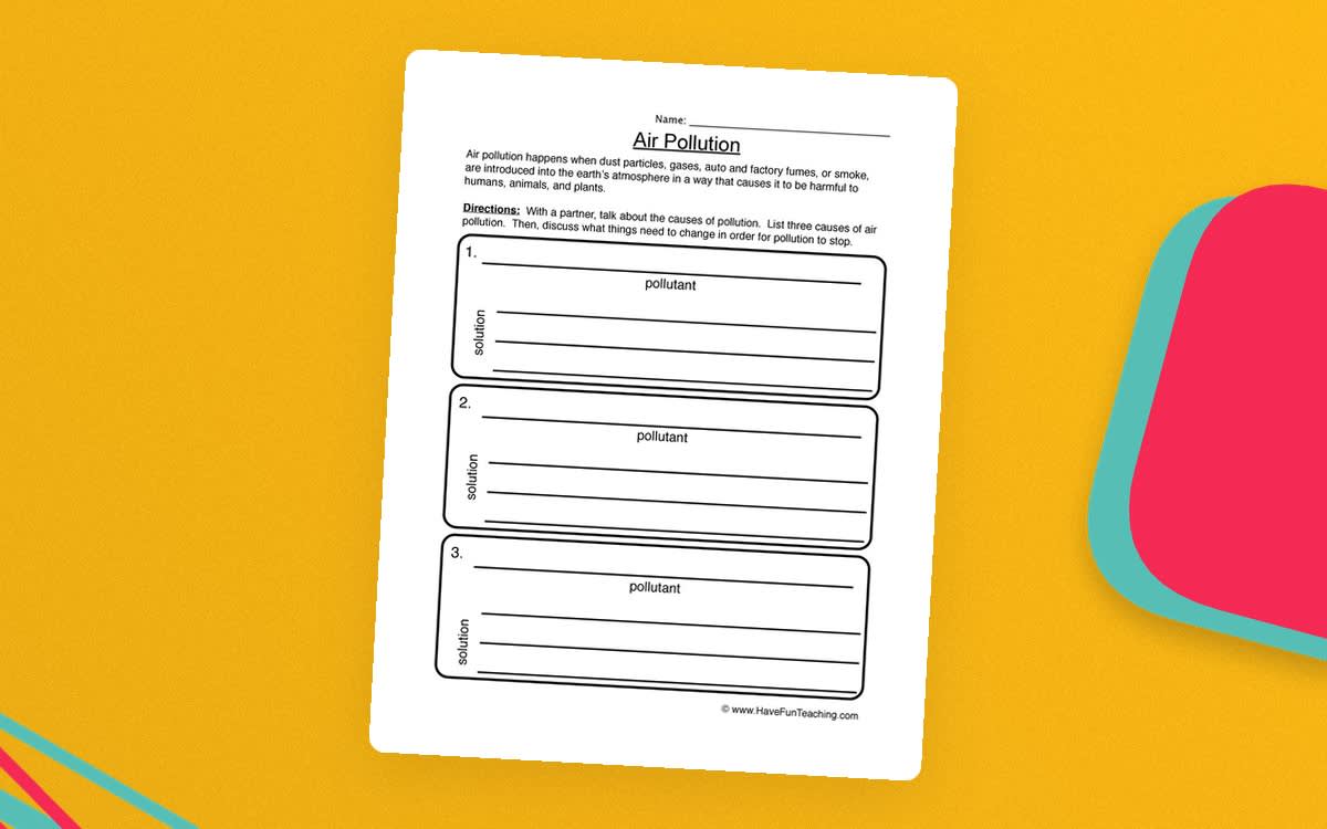 An educational teaching resource from Have Fun Teaching entitled Air Pollution Worksheet downloadable at Teach Simple.