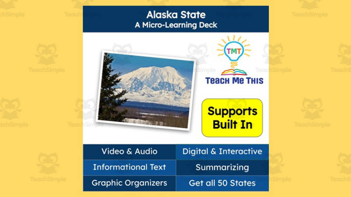 An educational teaching resource from Teach Me This entitled Alaska: A Micro-Learning Deck | Digital Geography Lesson downloadable at Teach Simple.