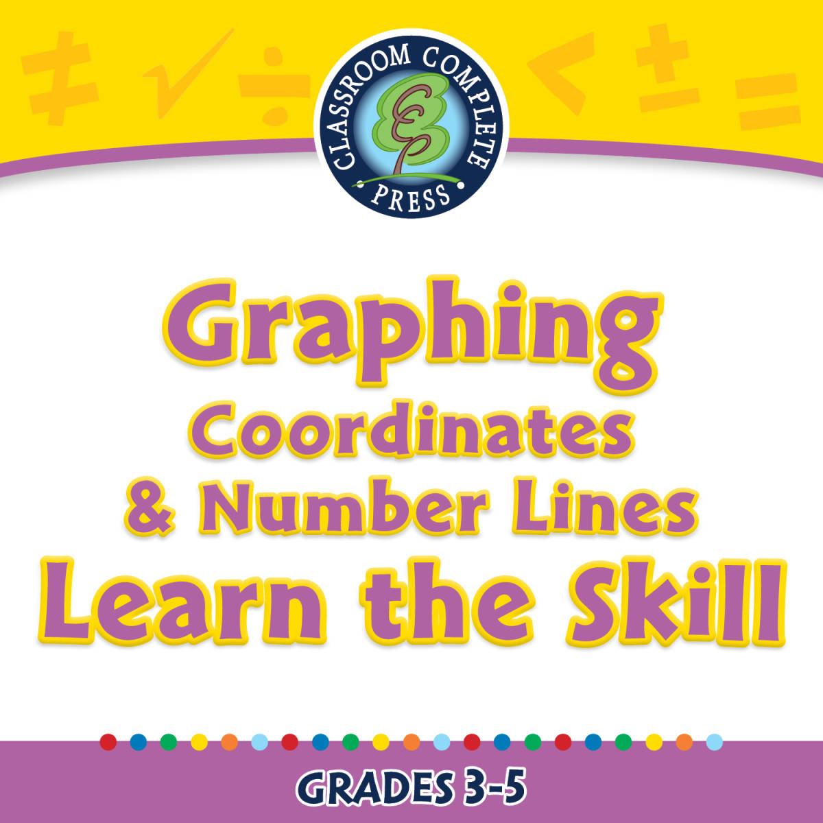 An educational teaching resource from Classroom Complete Press entitled Algebra: Graphing - Coordinates & Number Lines - Learn the Skill - FLASH-MAC downloadable at Teach Simple.
