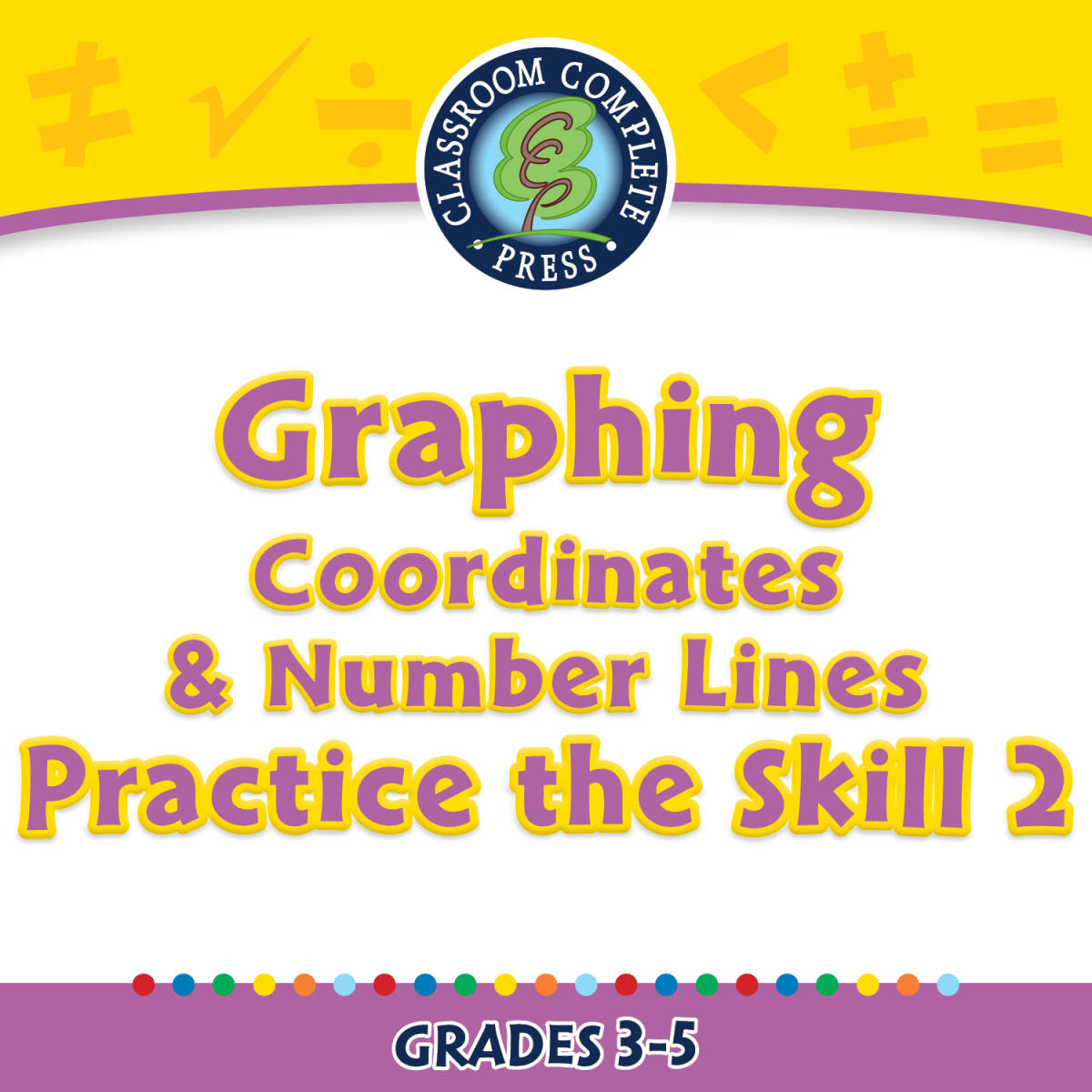 An educational teaching resource from Classroom Complete Press entitled Algebra: Graphing - Coordinates & Number Lines - Practice the Skill 2 - FLASH-MAC downloadable at Teach Simple.