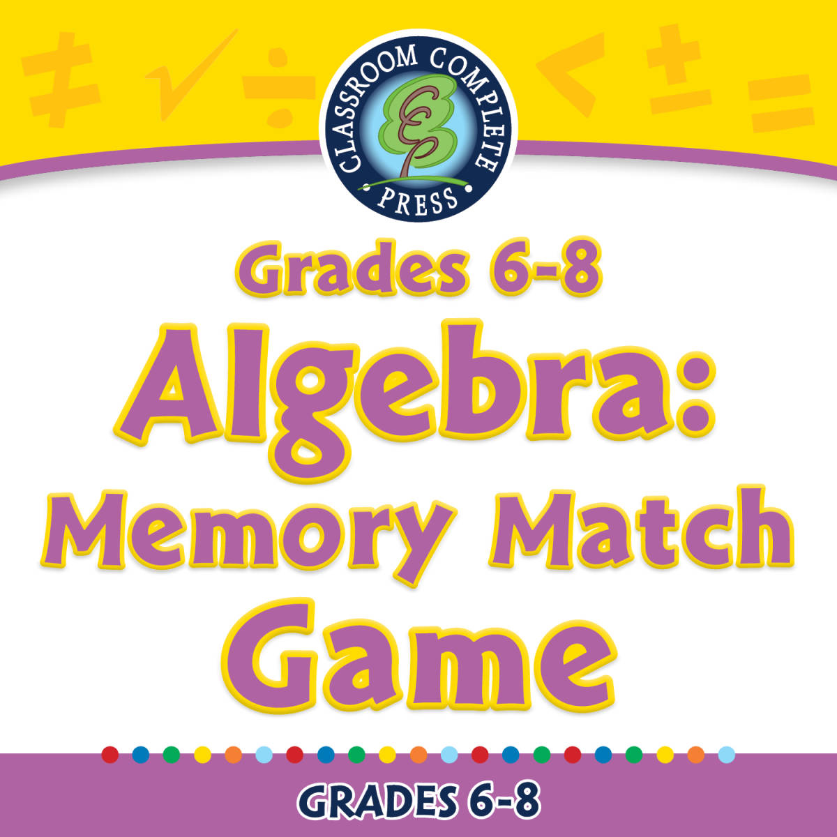 An educational teaching resource from Classroom Complete Press entitled Algebra: Memory Match Game - FLASH-MAC downloadable at Teach Simple.