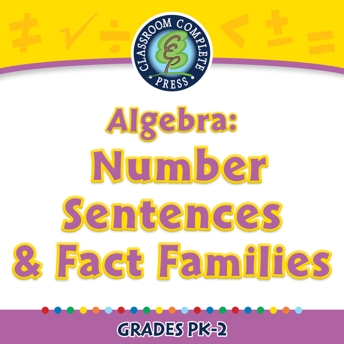 An educational teaching resource from Classroom Complete Press entitled Algebra: Number Sentences & Fact Families - FLASH-PC downloadable at Teach Simple.