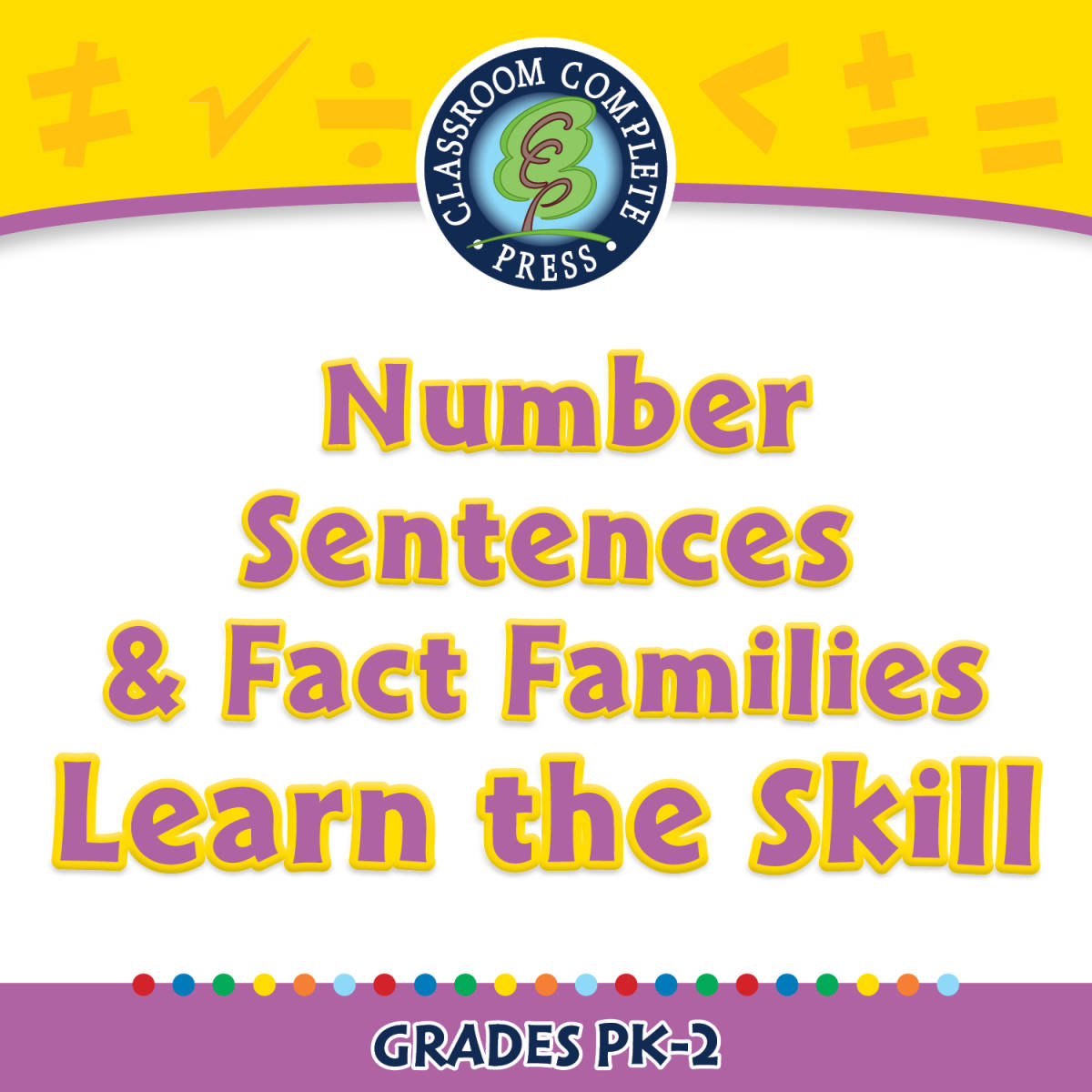 An educational teaching resource from Classroom Complete Press entitled Algebra: Number Sentences & Fact Families - Learn the Skill - FLASH-MAC downloadable at Teach Simple.