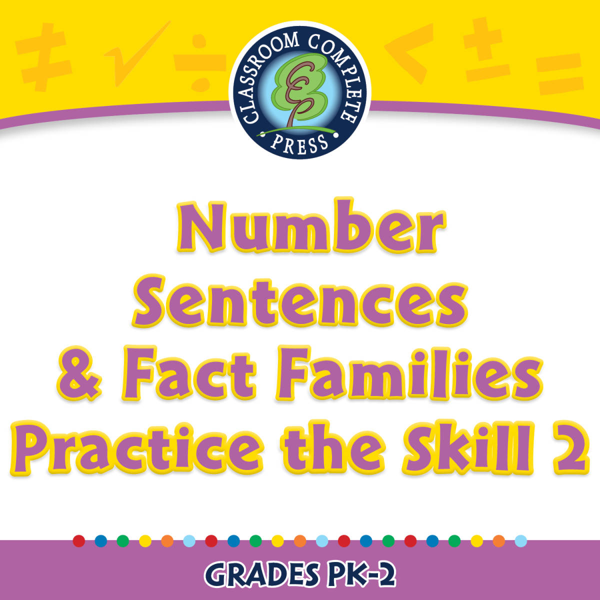 An educational teaching resource from Classroom Complete Press entitled Algebra: Number Sentences & Fact Families - Practice the Skill 2 - MAC Software downloadable at Teach Simple.