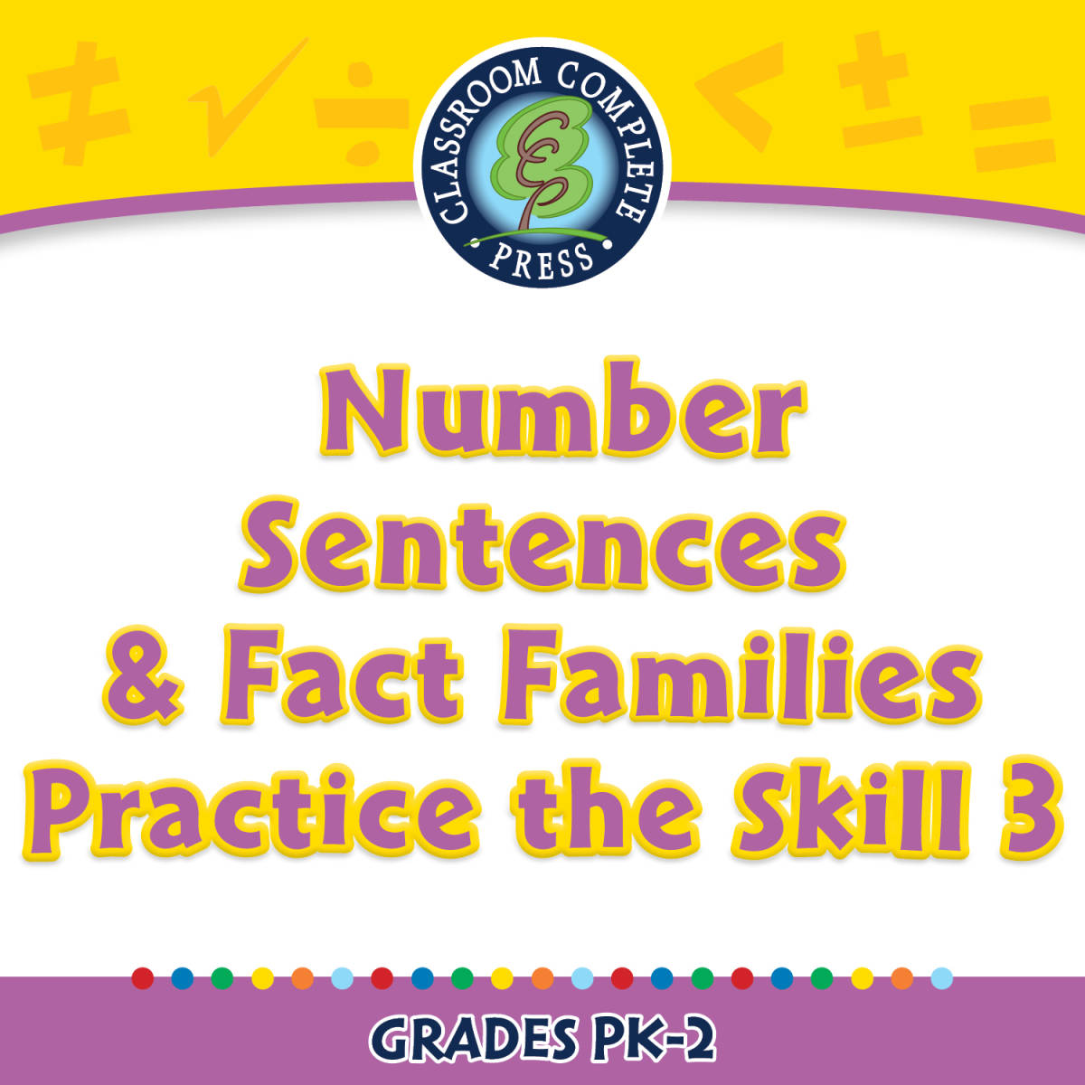 An educational teaching resource from Classroom Complete Press entitled Algebra: Number Sentences & Fact Families - Practice the Skill 3 - MAC Software downloadable at Teach Simple.